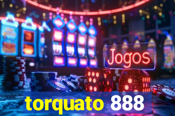 torquato 888